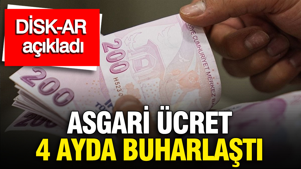 Asgari Ücretin Alım Gücü Dört Ayda Dramatik Şekilde Düştü: DİSK-AR Raporu