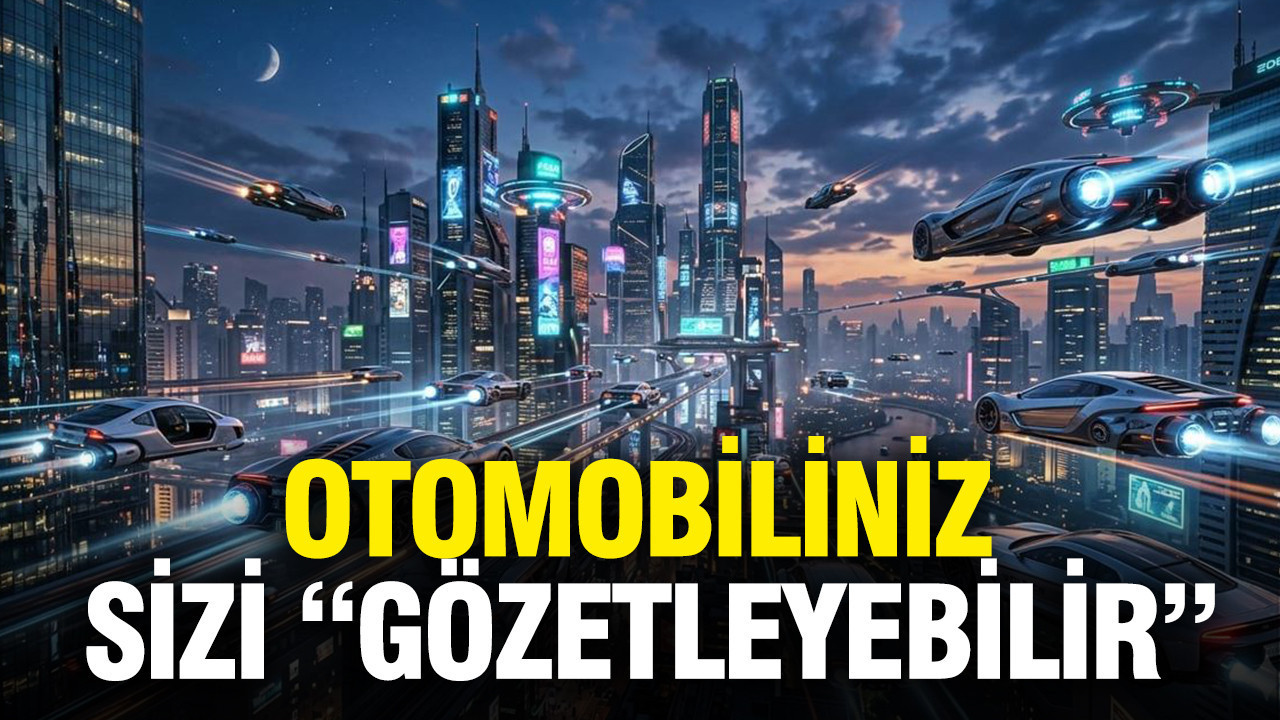 Akıllı Araçlar: Otomobilinizin Gizli Gözetim Yeteneği