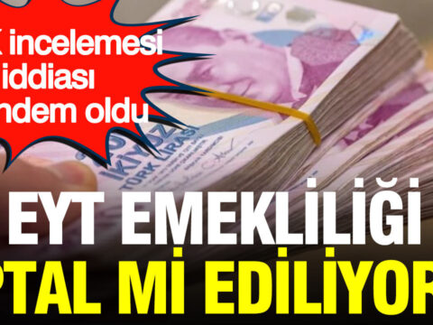 Eyt emekliligi iptal mi ediliyor sgk uzmani tek tek anlatti euF2PEL7